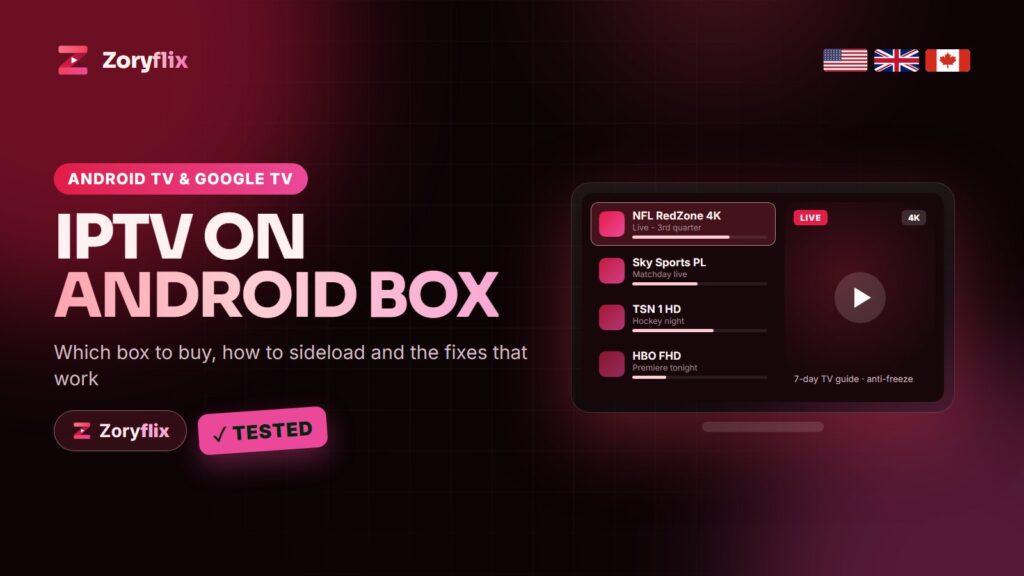 IPTV on an Android TV box and Google TV with Zoryflix