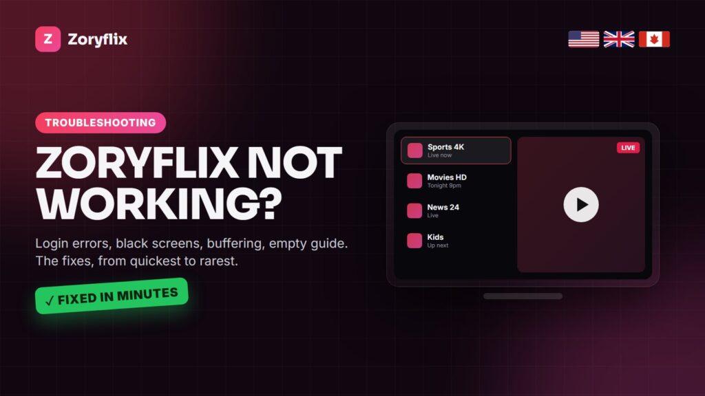 Zoryflix not working: fixes for buffering, black screen and login errors on Firestick and Smart TV
